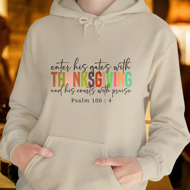 Enter His Gates With Thanksgiving | Women's Thanksgiving Hoodie | Light